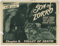 3c191 SON OF ZORRO chapter 6 TC 1947 Republic serial, c/u of the masked hero w/gun, Volley of Death!