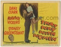 3c201 THAT WAY WITH WOMEN TC 1947 Dane Clark, Martha Vickers, Sydney Greenstreet, Earl Derr Biggers