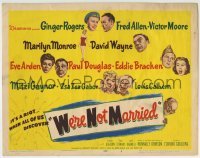 3c226 WE'RE NOT MARRIED TC 1952 artwork of Ginger Rogers, sexy young Marilyn Monroe & others!