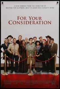 3g324 FOR YOUR CONSIDERATION 1sh 2006 Bob Balaban, Jennifer Coolidge, Guest and top cast!