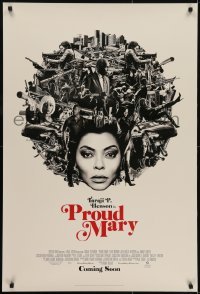3g705 PROUD MARY advance DS 1sh 2018 Taraji Henson in title role, completely different montage!