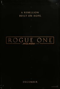 3g037 ROGUE ONE teaser DS 1sh 2016 A Star Wars Story, classic title design over black background!