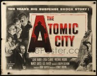 3j529 ATOMIC CITY 1/2sh 1952 Cold War nuclear scientist Gene Barry in the big suspense shock story!