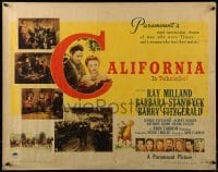 3j563 CALIFORNIA style A 1/2sh 1946 Ray Milland, Barbara Stanwyck, Barry Fitzgerald, great art!
