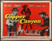 3j581 COPPER CANYON style B 1/2sh 1950 Ray Milland, Macdonald Carey & sexy cowgirl Hedy Lamarr!