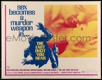 3j737 LAST SHOT YOU HEAR 1/2sh 1968 Hugh Marlowe, Zena Walker, sex becomes a murder weapon!