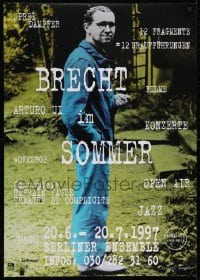 3k209 BRECHT IM SOMMER 24x33 German stage poster 1997 cool full-length image of Bertolt!
