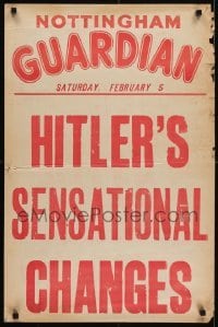 3k742 HITLER'S SENSATIONAL CHANGES 20x30 English special poster 1930s Nottingham Guardian!