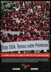 3k517 STOP SIDA. TENONS NOTRE PROMESSE 17x24 French special poster 2015 HIV/AIDS, to end by 2015!