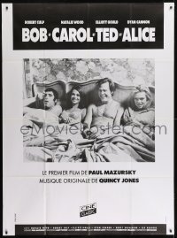 3p626 BOB & CAROL & TED & ALICE French 1p R1980s Natalie Wood, Elliot Gould, Dyan Cannon, Culp