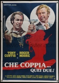 3p273 CHE COPPIA QUEI DUE Italian 1p 1971 art of Tony Curtis & Roger Moore + sexy woman silhouette!