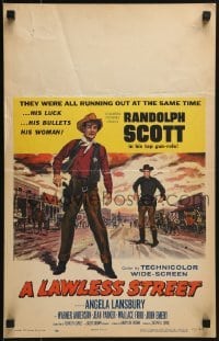 3p124 LAWLESS STREET WC 1955 cowboy Randolph Scott is running out of luck, bullets & his woman too!