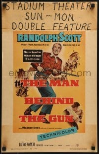 3p134 MAN BEHIND THE GUN WC 1952 Randolph Scott blasted the Golden State clean of treason!