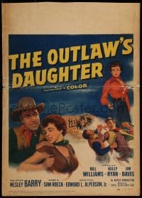 3p157 OUTLAW'S DAUGHTER WC 1954 Bill Williams, sexy Kelly Ryan, great western montage image!