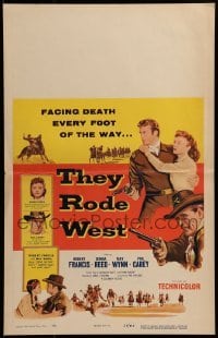 3p211 THEY RODE WEST WC 1954 Robert Francis, Donna Reed, facing death every foot of the way!