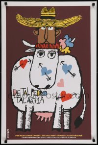 3t171 DE TAL PEDRO TAL ASTILLA silkscreen Cuban 1985 wacky art of man & cow by Eduardo Munoz Bachs!