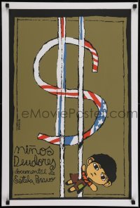 3t193 NINOS DEUDORES silkscreen Cuban 1986 Bachs art of boy impaled by dollar sign!