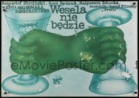 3t847 WESELA NIE BEDZIE Polish 27x38 1978 wild artwork of hands and glasses by Romuald Socha!