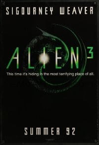3w029 ALIEN 3 teaser DS 1sh 1992 this time it's hiding in the most terrifying place of all!