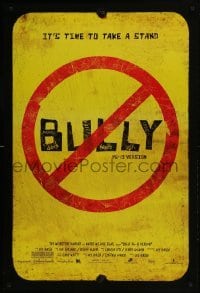 3w152 BULLY DS 1sh 2011 it's time to take a stand, kick 'em out of school, the PG-13 version!
