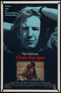 3w178 CLOSE MY EYES 1sh 1991 close-up of Alan Rickman + sexy image of Clive Owen & Saskia Reeves!