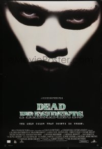 3w209 DEAD PRESIDENTS DS 1sh 1995 Chris Tucker, Larenz Tate, Keith David, the only color is green!