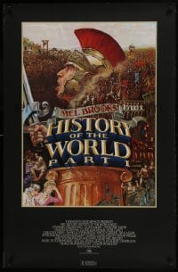 3w390 HISTORY OF THE WORLD PART I studio style 1sh 1981 artwork of Roman soldier Mel Brooks by John Alvin!