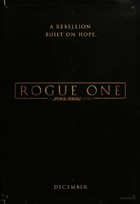 3w748 ROGUE ONE teaser DS 1sh 2016 A Star Wars Story, classic title design over black background!