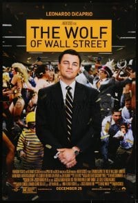 3w976 WOLF OF WALL STREET advance DS 1sh 2013 Martin Scorsese directed, Leonardo DiCaprio!