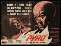 3x840 PYRO: THE THING WITHOUT A FACE pressbook 1963 nothing's human about him except his desires!