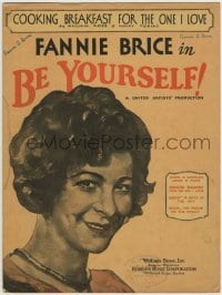 3x209 BE YOURSELF sheet music 1930 Fannie Brice, Cooking Breakfast For The One I Love!
