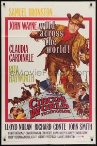 3y175 CIRCUS WORLD 1sh 1965 Claudia Cardinale, John Wayne is wild across the world!