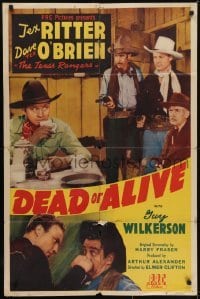 3y224 DEAD OR ALIVE 1sh 1944 western cowboy Tex Ritter, Dave O'Brien, the Texas Rangers!