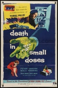 3y228 DEATH IN SMALL DOSES 1sh 1957 doper Peter Graves, the forbidden territory of thrill pills!