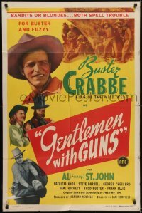 3y353 GENTLEMEN WITH GUNS 1sh 1946 Buster Crabbe, Al Fuzzy St. John, bandits or blondes!