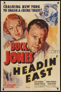 3y377 HEADIN' EAST 1sh 1937 close-up art of Buck Jones & Ruth Coleman, crashing New York!