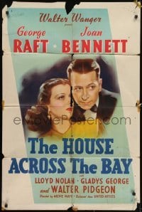 3y396 HOUSE ACROSS THE BAY 1sh 1940 George Raft, Joan Bennett, Walter Pidgeon, Lloyd Nolan!