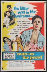 3y540 MAN ON THE PROWL 1sh 1957 sexy Mala Powers, the psycho sex maniac killer was in the bedroom!