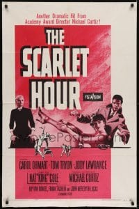 3y745 SCARLET HOUR 1sh 1956 Michael Curtiz directed, sexy Carol Ohmart showing her leg, Tom Tryon!
