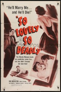 3y786 SO LOVELY SO DEADLY 1sh 1957 greedy bad girl, he'll marry me, and he'll die!
