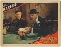 3z514 DOOMED TO DIE LC 1940 Boris Karloff as Chinese detective Mr. Wong c/u with Richard Loo!