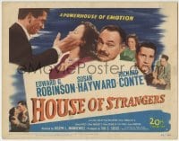 3z129 HOUSE OF STRANGERS TC 1949 Edward G. Robinson, Richard Conte slapping Susan Hayward!