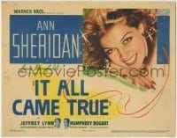 3z140 IT ALL CAME TRUE TC 1940 super sexy Ann Sheridan over tiny Humphrey Bogart, ultra rare!