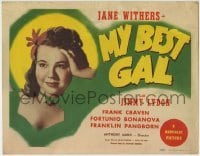 3z211 MY BEST GAL TC 1944 Anthony Mann, great close up pretty of Jane Withers all grown up!