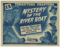 3z214 MYSTERY OF THE RIVER BOAT TC 1944 Universal serial in 13 terrifying chapters!