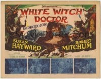 3z341 WHITE WITCH DOCTOR TC 1953 art of Susan Hayward & Robert Mitchum in African jungle!
