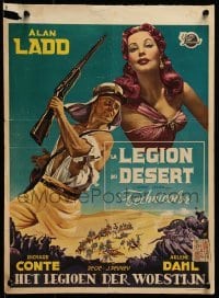 4f284 DESERT LEGION Belgian 1953 art of Alan Ladd in the French Foreign Legion & sexy Arlene Dahl!
