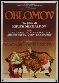 4f532 OBLOMOV Italian 1sh 1984 Nikita Mikhalkov's Neskolko deny iz zhizni I.I. Oblomova!