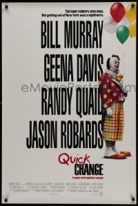 4g729 QUICK CHANGE advance 1sh 1990 Geena Davis, Randy Quaid, Bill Murray as sad clown!