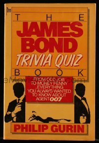 4h551 JAMES BOND TRIVIA QUIZ BOOK softcover book 1984 everything from Oddjob to Miss Moneypenny!